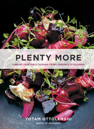 Cookbook: Plenty More Vibrant Vegetable Cooking from London's Ottolenghi by Yotam Ottolenghi
