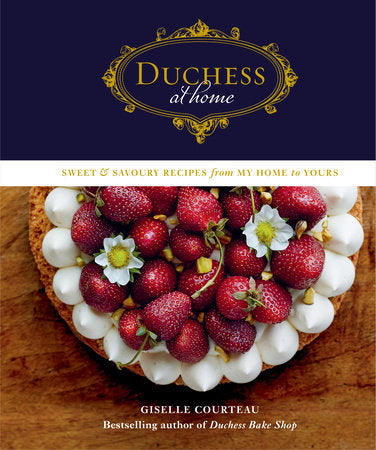 Cookbook: Duchess At Home by Giselle Courteau