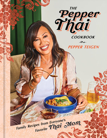 Cookbook: The Pepper Thai Cookbook by Pepper Teigen and Garrett Snyder