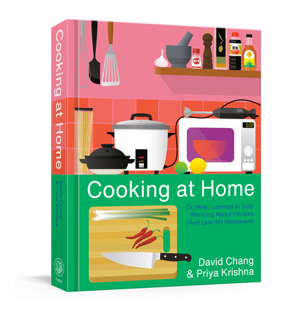 Cookbook: Cooking at Home by David Chang and Priya Krishna